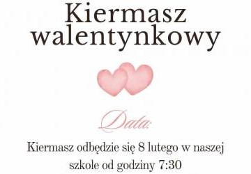 Przygotowania do KIERMASZU WALENTYNKOWEGO