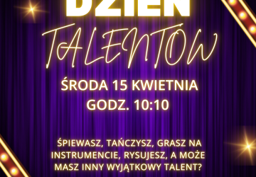 DZIEŃ TALENTÓW W NASZEJ SZKOLE!